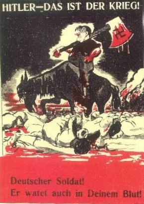Советская пропаганда времён ВОВ. Гитлер – этой война. Немецкий солдат – он идет по твоей крови!